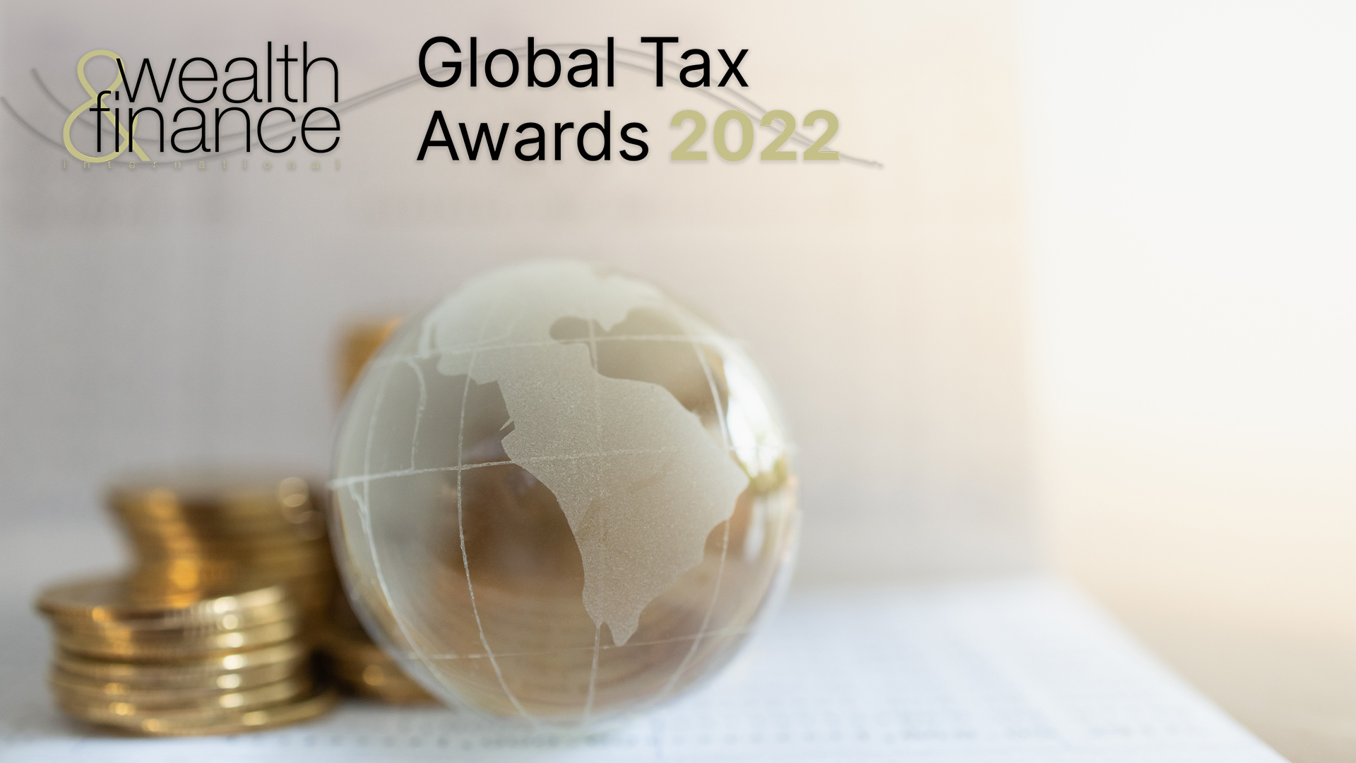 Wealth & Finance Magazine Reveals the Winners of the 2022 Global Tax Awards